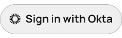 Sign in with Okta button – circular Okta logo followed by text